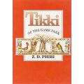 Tikki of the Game Park (Inscribed by Author) | Z. D. Phiri