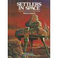 Settlers in Space: The Fight for Survival on Distant Worlds | Steven Caldwell