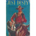 Just Dusty | Ranger Lee