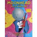 Moonhead and the Music Machine | Andrew Rae