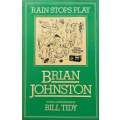 Rain Stops Play (Inscribed by Author) | Brian Johnston