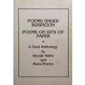 Poems Under Suspicion & Poems on Bits of Paper: A Dual Anthology (Signed by Authors, Inscribed by...