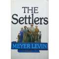 The Settlers | Meyer Levin