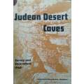Judean Desert Caves: Survey and Excavations 1960