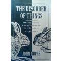 The Disorder of Things: Metaphysical Foundations of the Disunity of Science | John Dupre