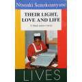 Their Light, Love and Life: A Black Nurse's Story (Warmly Inscribed by Author) | Ntsoaki Senokoan...
