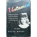 Untamed (First Edition, 1951) | Helga Moray