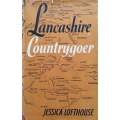 Lancashire Countrygoer | Jessica Lofthouse
