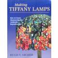Making Tiffany Lamps | Hugh V. Archer