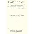 Psyche's Task: A Discourse Concerning the Influence of Superstitions on the Growth of Institution...