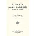 Attaining Jewish Manhood: Bar-Mitzvah Addresses | Rabbi Jacob Katz