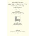 The Voyages of Sir James Lancaster to Brazil and the East Indies, 1591-1603 | Sir William Foster ...