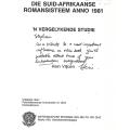 Die Suid-Afrikaanse Romansisteem Anno 1981: 'n Vergelykende Studie (Inscribed by Author) | Hein V...