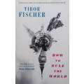 How to Rule the World (Uncorrected Proof Copy) | Tibor Fischer
