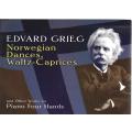 Norwegian Dances, Waltz-Caprices | Edvard Grieg