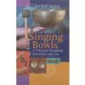Singing Bowls: A Practical Handbook of Instruction and Use | Eva Rudy Jansen