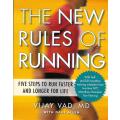 The New Rules of Running | Vijay Vad , MD, Dave Allen