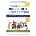 Free Your Child From Overeating | Michelle P. Maidenberg