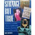 Strange But True | Nigel Blundell