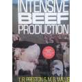 Intensive Beef Production, 2nd Edition | T. R. Preston &amp; M. B. Willis