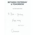 Between Yesterday and Tomorrow (Inscribed by Author) | Charmaine Pauls