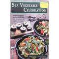 Sea Vegetable Celebration: Discover Seaweed's Healing Benefits | Shep Erhart & Leslie Cerier