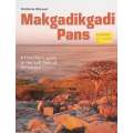 Makgadikgadi Pans: A Traveller's Guide to the Salt Flats of Botswana | Grahame McLeod
