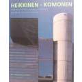 Heikkinen + Komonen | William Morgan (Ed.)