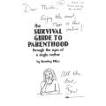 The Survival Guide to Parenthood Through the Eyes of a Single Mother (Inscribed by Author) | Beve...