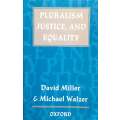 Pluralism, Justice, and Equality (Inscribed by Author David Miller) | David Miller and Michael Wa...