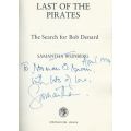 Last of the Pirates: The Search for Bob Denard (Inscribed by Author) | Samantha Weinberg