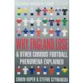 Why England Lose & Other Curious Football Phenomena Explained | Simon Kuper & Stefan Szymanski