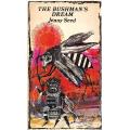 The Bushman's Dream | Jenny Seed