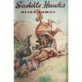 Saddle Hawks | Bliss Lomax