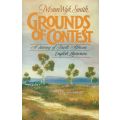 Grounds of Contest: A Survey of South African English Literature | M. van Wyk Smith