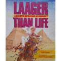 Laager than Life: A South African Alphabet | Kerry Swift & Robin Stuart-Clark