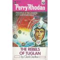 Perry Rhodan 12: The Rebels of Tuglan | Clark Darlton