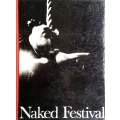 Naked Festival: A Photo-Essay (With an Introduction by Yukio Mishima) | Tamotsu Yato