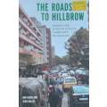 The Roads to Hillbrow: Making Life in South Africas Community of Migrants | Ron Nerio & Jean H...