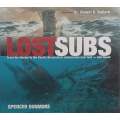 Lost Subs: From the Hunley to the Kursk | Spencer Dunmore