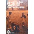 The Lore and Language of Schoolchildren | Iona and Peter Opie
