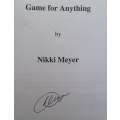 Game for Anything (Signed by Author) | Nikki Meyer
