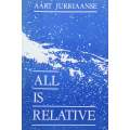All is Relative (Inscribed by Author) | Aart Jurriaanse