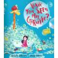 Have You Seen My Giraffe? | Michelle Robinson & Claire Powell