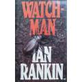 Watchman (First Edition, 1988) | Ian Rankin