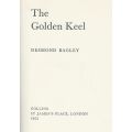 The Golden Keel (First Edition, 1963) | Desmond Bagley