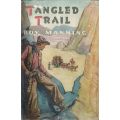 Tangled Trail | Roy Manning