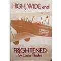 High, Wide and Frightened (Inscribed by Author) | Louise Thaden