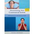 Harmonizing Your Craniosacral System: Self-Treatments for Improving Your Health | Daniel Agustoni