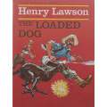 The Loaded Dog (Young Australia Series) | Henry Lawson